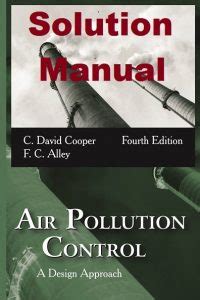 Air pollution control david cooper solution manual. - Principles of heat transfer kreith solution manual.