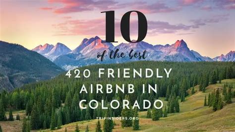 Airbnb colorado 420 friendly. 