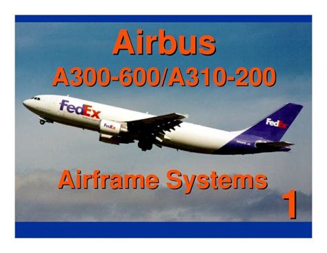 Airbus 00 A300 A310 Airframe System Introduction