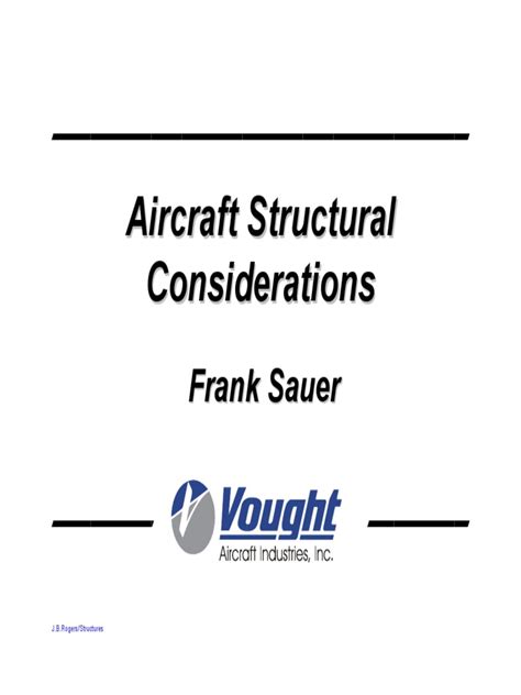 Aircraft Structural Considerations Fall 2008