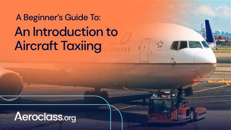 Aircraft Systems Used During Taxi Operations