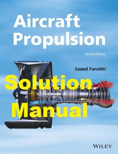 Aircraft propulsion saeed farokhi solution manual. - 1989 ford f150 repair manual download.