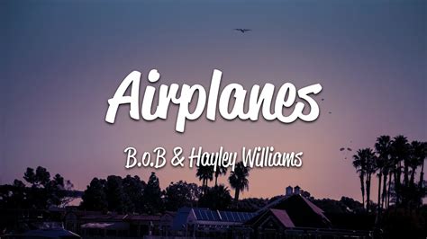 Airplanes lyrics. Things To Know About Airplanes lyrics. 