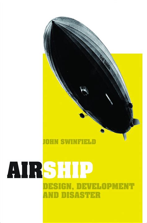 Airship Design Development and Disaster