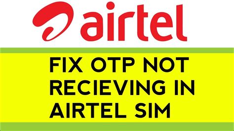 Airtel Sim OTP Not Receiving Problem Solved - YouTube