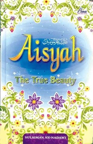 Aisyah the true beauty by sulaiman an nadawi. - Ein wesentlicher leitfaden für das geschäft mit der fotografie vol3 vol 3 finanzmanagement vol 3.
