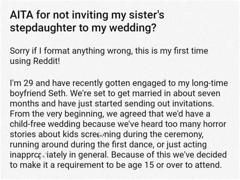 Aita for not inviting my sister to my wedding. Original Post - September 7, 2023. So i am (23f) getting married in a few months. And I have few significantly older siblings 34f 36m 38m 38m. All of them are now married and since i was a teen when they got married and they had a child free wedding, i was not invited to any of their weddings. my oldest sibling first had a child free wedding and … 