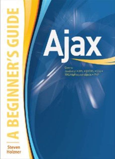 Ajax a beginners guide beginners guide osborne mcgraw hill. - Design of concrete structures solutions manual.