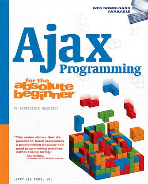 Full Download Ajax Programming For The Absolute Beginner By Jerry Lee Ford Jr