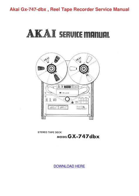 Akai gx 747 dbx reel tape recorder service manual. - Manuale d'uso per chevrolet lumina 2015.