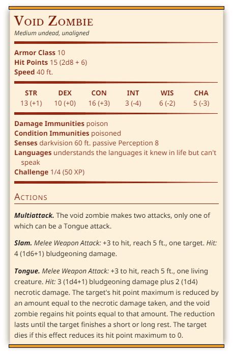 Akata 5e.  A void zombie typically exists for only a few months before it...