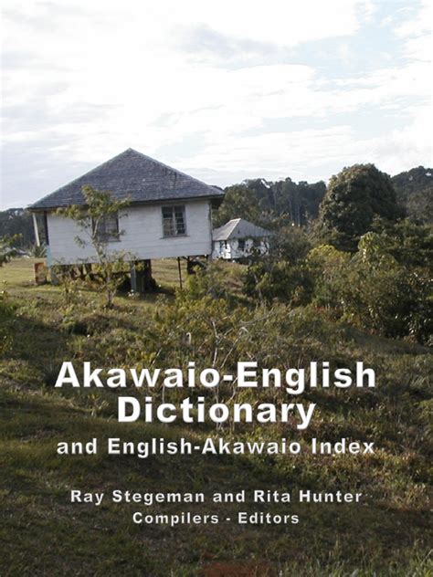 Akawaio English Dictionary and English Akawaio Index