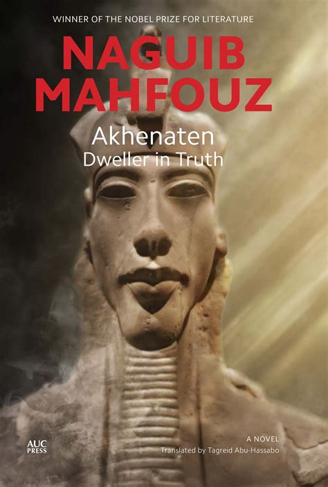 Akhenaten: Dweller in Truth - Naguib Mahfouz: read ebook or …