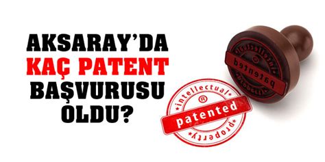 Aksaray Patent. 