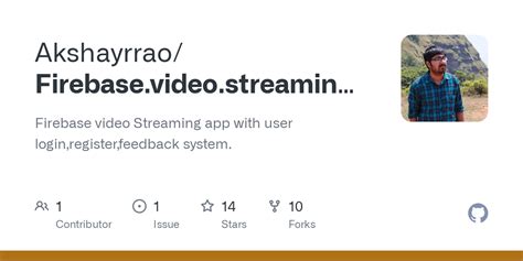 Akshayrrao/Firebase.video.streaming.app - GitHub