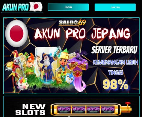Akun Pro Jepang : DAFTAR Slot Dan Terbaik resmi Indonesia Gacor