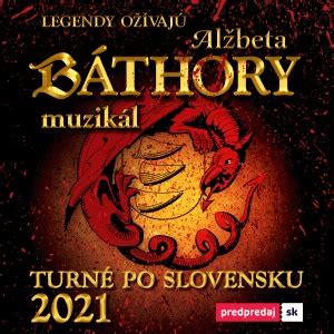 Alžbeta BÁTHORY - muzikál - vstupenky Predpredaj.sk