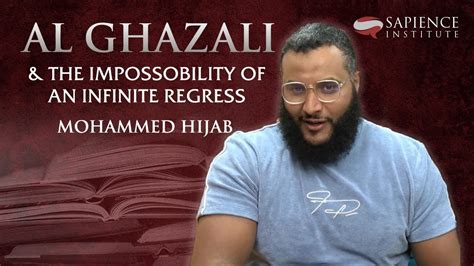 Al Ghazali and the Impossibility of an Infinite Regress