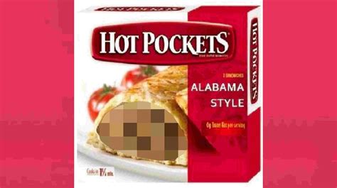 Jan 28, 2016 · Definition of Alabama hot pocket Alabama hot pocket verb The sexual act of defecating into a vagina and proceeding to have intercourse with the faeces filled vagina. Sorry Dave, I can't come to the pub tonight, me and the wife are having an alabama hot pocket to celebrate my promotion at work. Last edited on Jan 28 2016.. 
