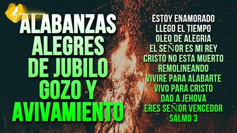 Alabanzas alegres de avivamiento.  Videos hermosos, edificantes y cautiv...