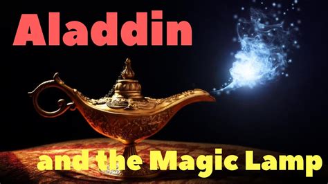 Aladdin and the Magic Lamp From the Arabian Nights