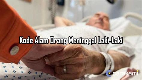 Alam orang meninggal laki laki togel 4d. Warna hk data togel lengkap.