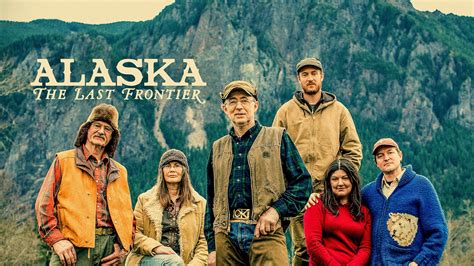 Alaska the last frontier. 