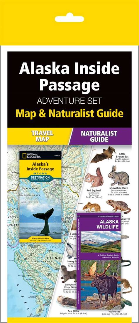 Read Alaska Inside Passage Adventure Set Map  Naturalist Guide By National Geographic Maps
