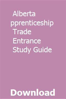 Alberta apprenticeship trade entrance study guide. - Stihl ms 261 c elektrowerkzeug reparaturanleitung download herunterladen.