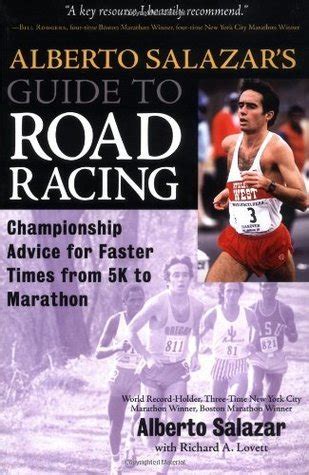 Alberto salazars guide to road racing. - The de textbook stuff you didnt know about thought knew crackedcom.