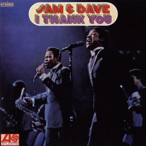 Album I Thank You, Sam & Dave Qobuz: download and …