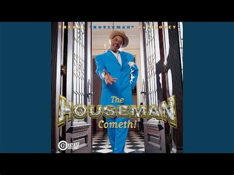 Album The Houseman Cometh, Theryl "Houseman" de