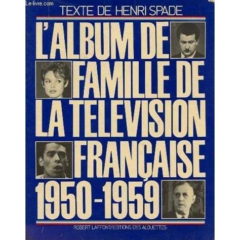 Album de famille de la television française, 1950 1959. - Romeo and juliet final study guide.