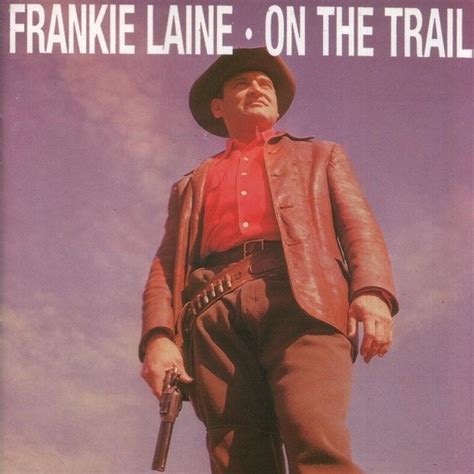 Albums - Rawhide — Frankie Laine Last.fm