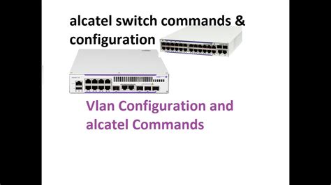 Alcatel show vlan port.  Set system location and contact info.  According to Alcatel, ...