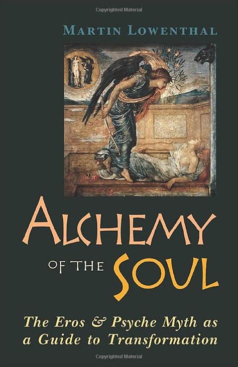Alchemy of the soul the eros and psyche myth as a guide to transformation. - Leach melicher entrepreneurial finance solutions manual.