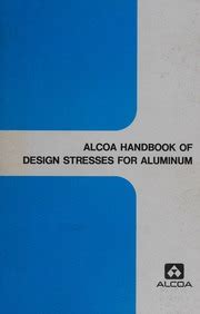 Alcoa handbook of design stresses for aluminum. - General chemistry lab manual answers fourth edition free.