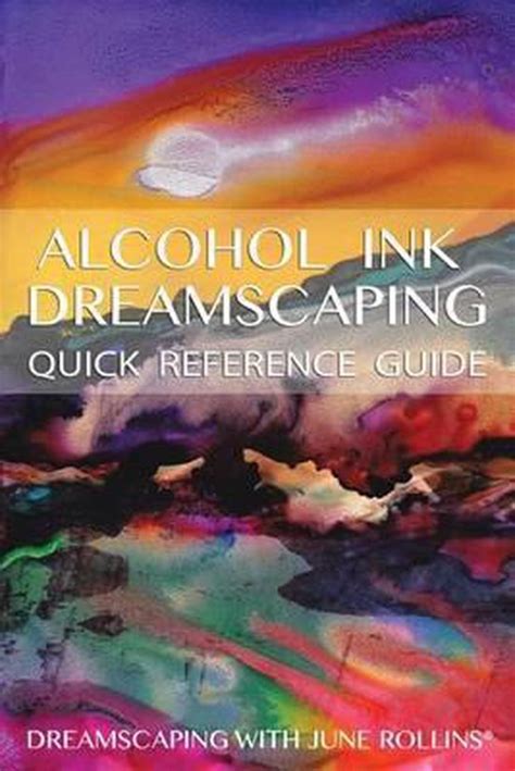 Alcohol ink dreamscaping quick reference guide. - From research to manuscript a guide to scientific writing 1st edition.