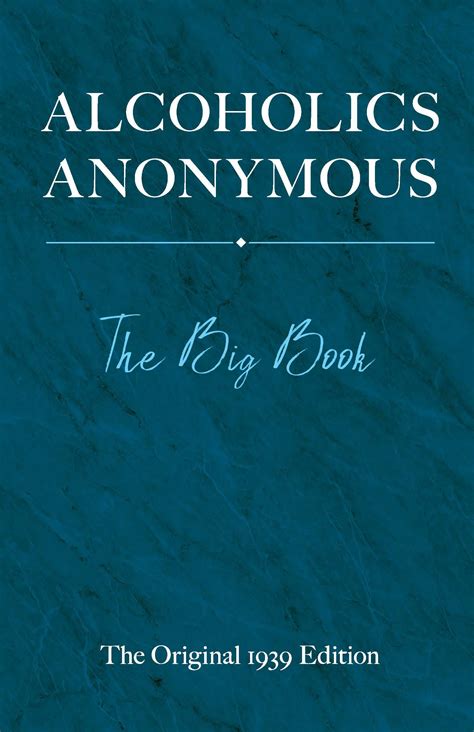 Download Alcoholics Anonymous The Big Book By Alcoholics Anonymous