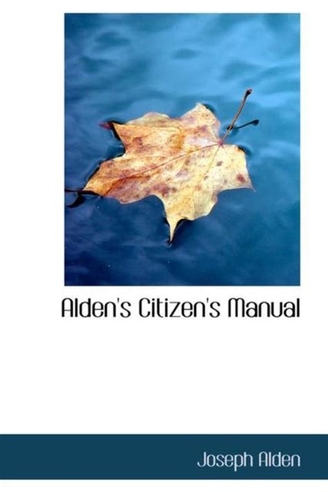 Aldens citizens manual von joseph alden. - Manuale di riparazione per lavatrice mle2015ayw.