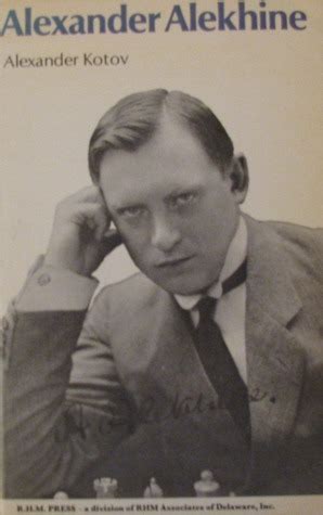 Alekhine Alexander Kotov