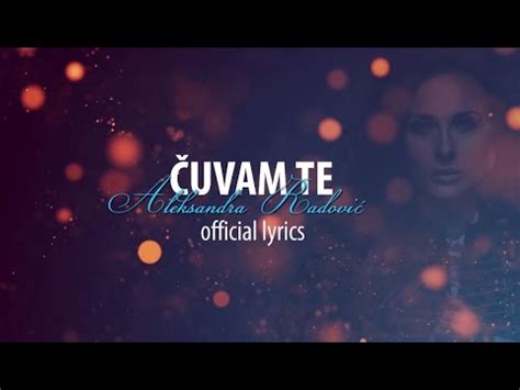 Aleksandra Radovic - Cuvam te (Official Lyrics Video)