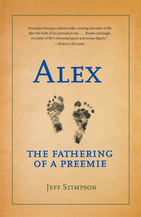 Alex The Fathering of a Preemie