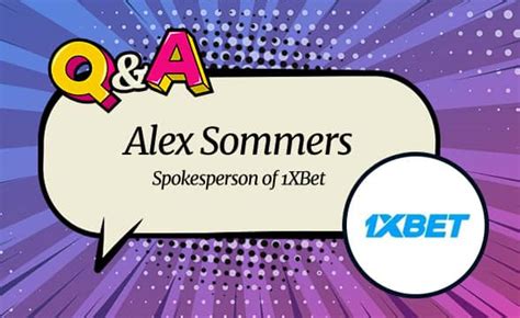 Alex sommers 1xbet