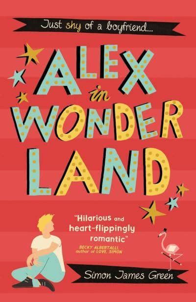 Read Online Alex In Wonderland By Simon James Green