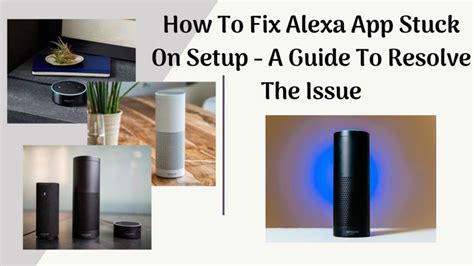 Alexa app stuck on manually connect to echo Peatix