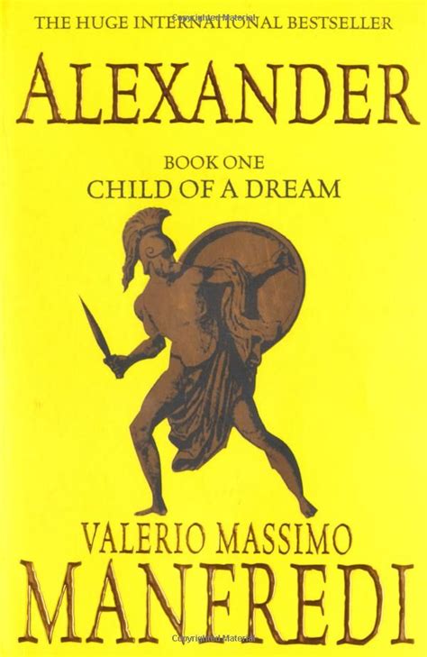 Read Alexander Child Of A Dream Alxandros 1 By Valerio Massimo Manfredi