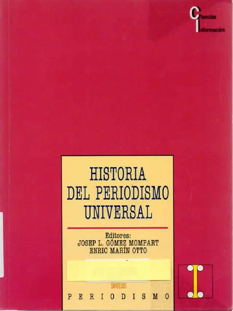 Alfonso Braojos Garrido Historia del periodismo universal 1999 pdf