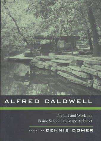 Alfred caldwell the life and work of a prairie school landscape architect. - Pot bellies and miniature pigs a complete pet owners manual.