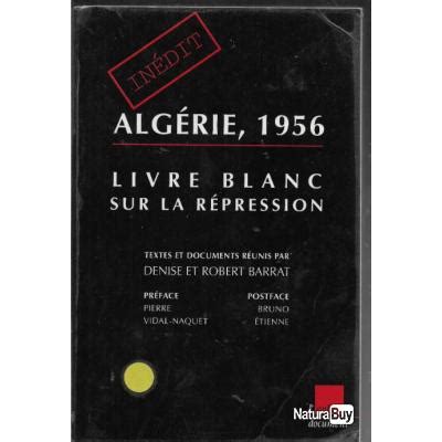 Algérie, 1956 : livre blanc sur la répression : documents. - Os novos modelos partidários da europa e ibero-américa.
